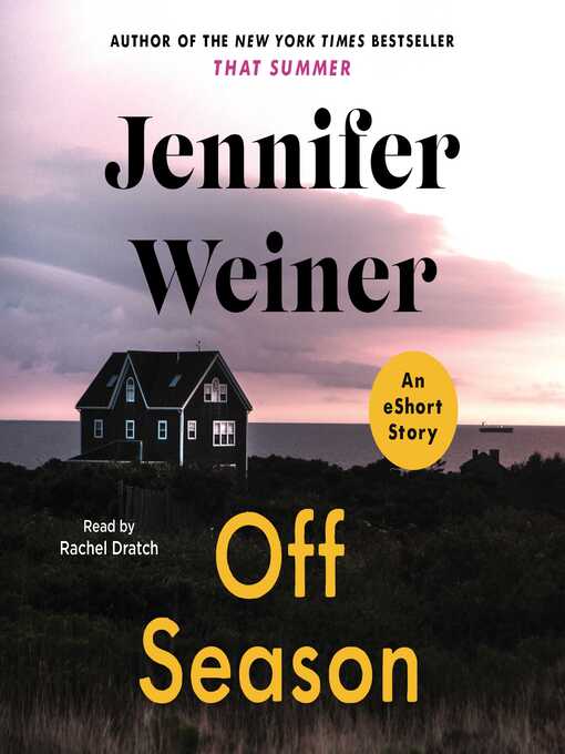 Title details for Off Season by Jennifer Weiner - Available